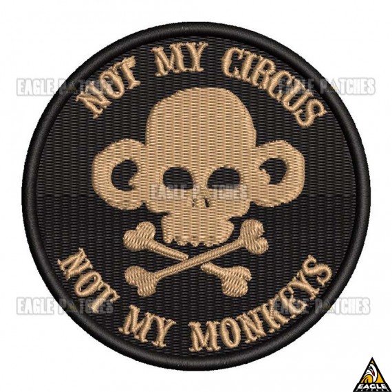 Patch Bordado Not My Circus