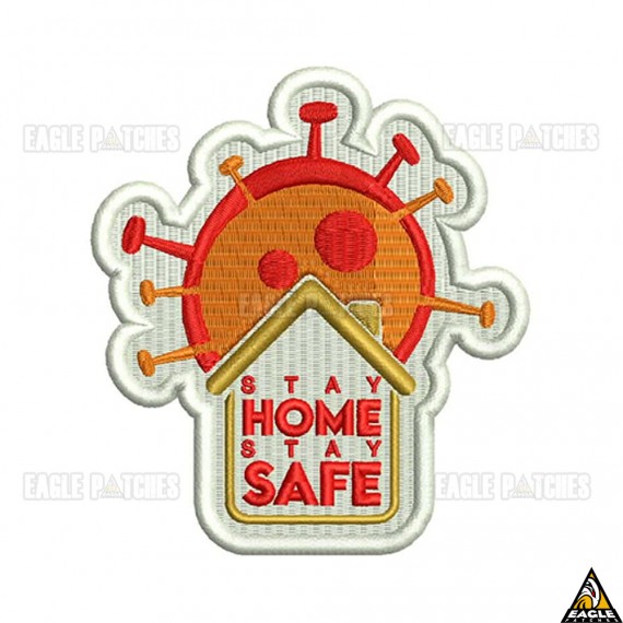 Patch Bordado Stay Home Stay Safe