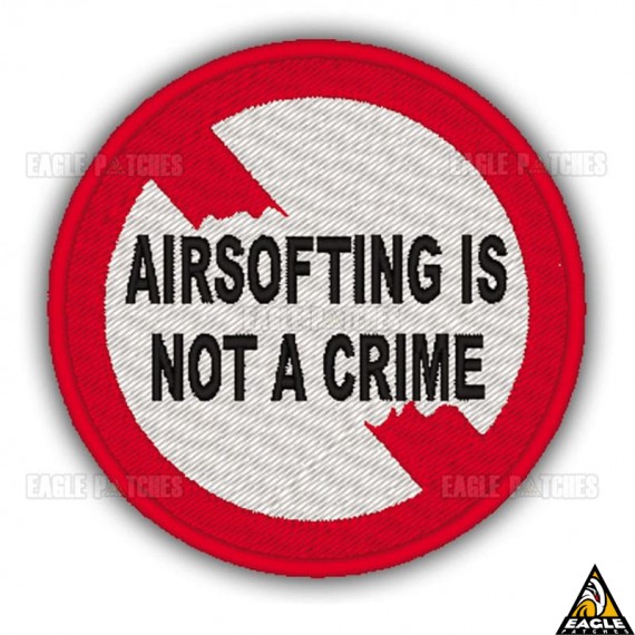 Patch Bordado AIRSOFTING IS NOT A CRIME