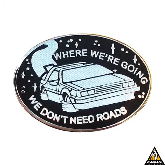 Patch Bordado De Volta para o Futuro - We don't need roads