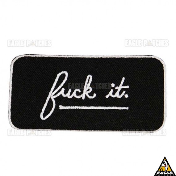 Patch Bordado Fuck It