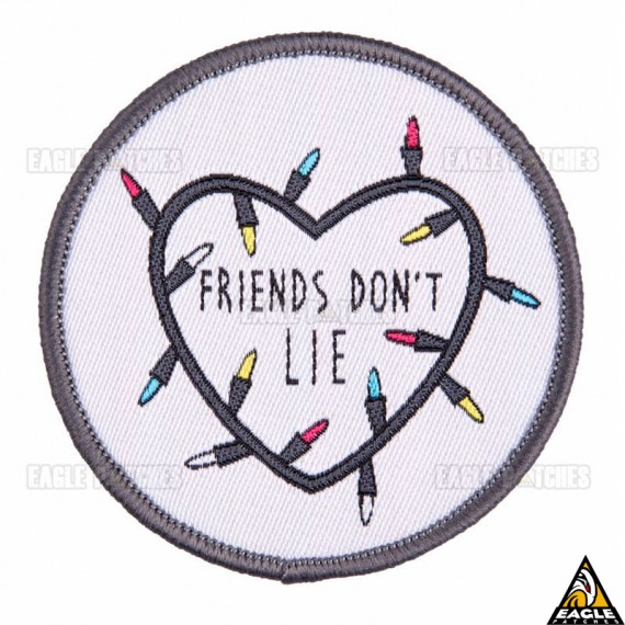 Patch bordado Stranger Things Friends Don't Lie