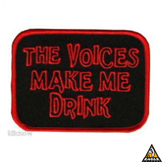 Patch Bordado The voices make me drink