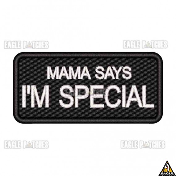 Patch Bordado Mama Says I'm Special