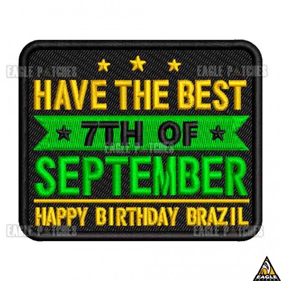 Patch Bordado Have the best 7th september